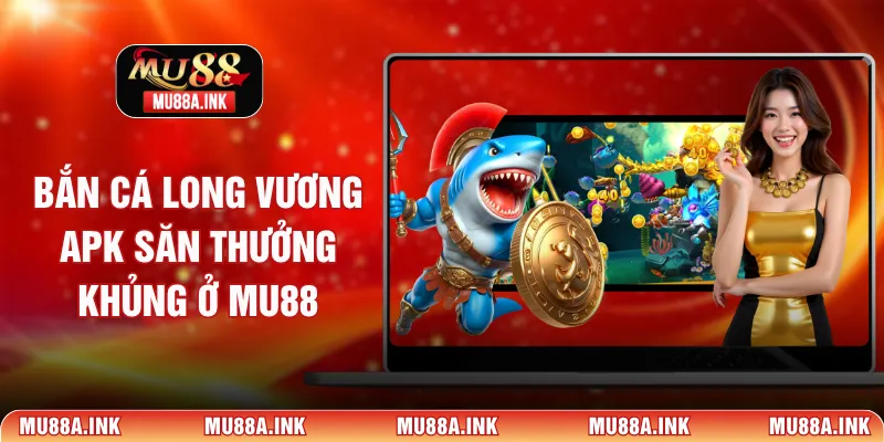 bắn cá long Vương apk