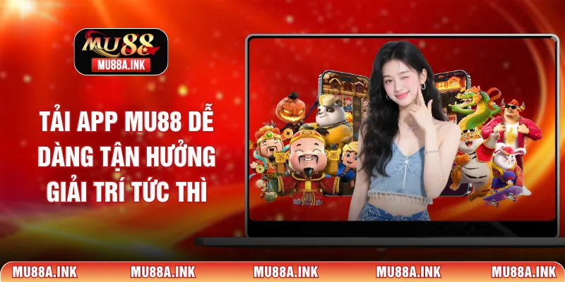 Tải app MU88