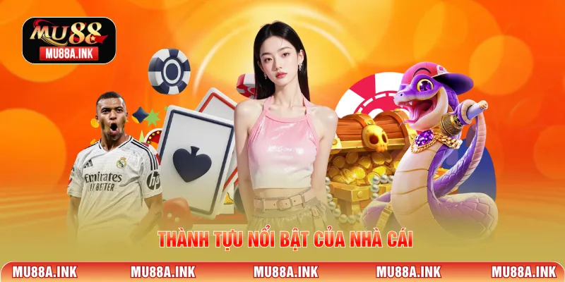 Thành tựu nổi bật của nhà cái