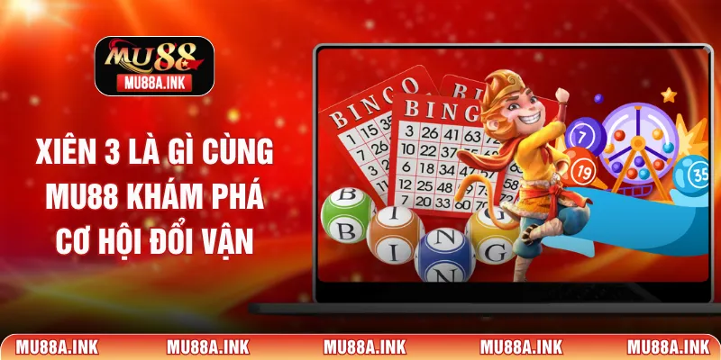 Xiên 3 là gì